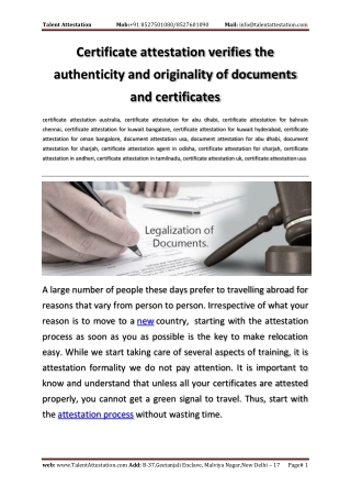 Certificate attestation verifies the authenticity and originality of documents and certificates