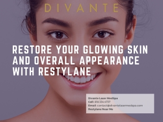 Restore Your Glowing Skin And Overall Appearance With Restylane