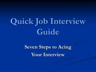 Quick Job Interview Guide