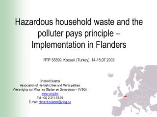 Hazardous household waste and the polluter pays principle – Implementation in Flanders RTP 33399, Kocaeli (Turkey), 14-