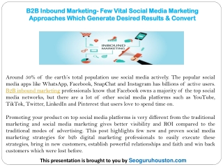 B2B Inbound Marketing- Few Vital Social Media Marketing Approaches Which Generate Desired Results & Convert