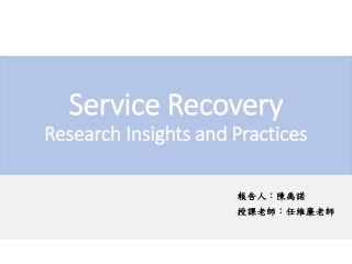 Service Recovery Research Insights and Practices