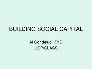 BUILDING SOCIAL CAPITAL