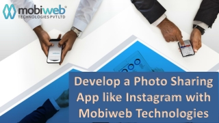 Strategy to Create Photo Sharing App like Instagram by MobiWeb
