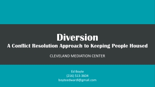 Diversion A Conflict Resolution Approach to Keeping People Housed