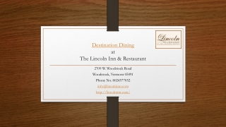 Destination Dining at The Lincoln Inn & Restaurant