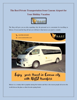 The Best Private Transportation from Cancun Airport for Your Holiday Vacation