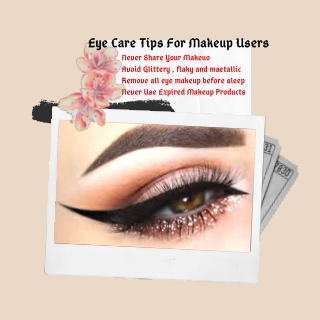 Eye Care Tips While Using Eye Makeup