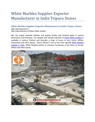 White Marbles Supplier Exporter Manufacturer in India Tripura Stones