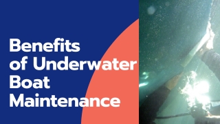 Benefits of Underwater Boat Maintenance