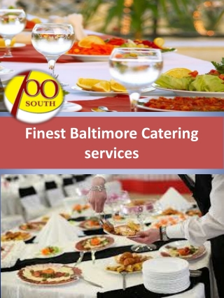 Finest Baltimore Catering services