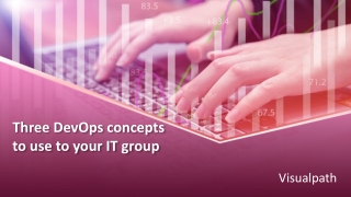 Three DevOps concepts to use to your IT group