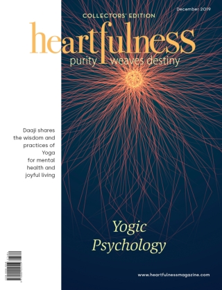 Heartfulness Magazine - December 2019 (Volume 4, Issue 12)