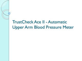 Buy TrustCheck Ace II - Automatic Upper Arm Blood Pressure Meter Online at Arkray Healthcare