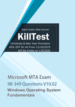 Free 98-349 Practice Exam MTA Windows V10.02 Killtest Questions 2020