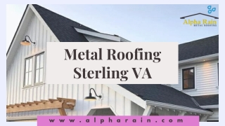 How Patented Metal Roofs Sterling VA Benefits Households?