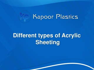 Different types of Acrylic Sheeting