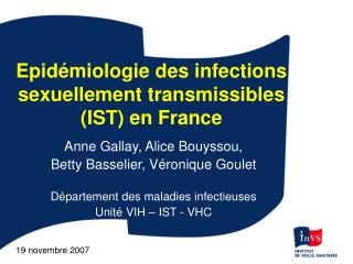 Epidémiologie des infections sexuellement transmissibles (IST) en France