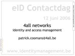 4all networks identity and access management patrick.coomans4all.be