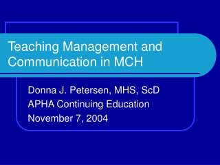 Teaching Management and Communication in MCH