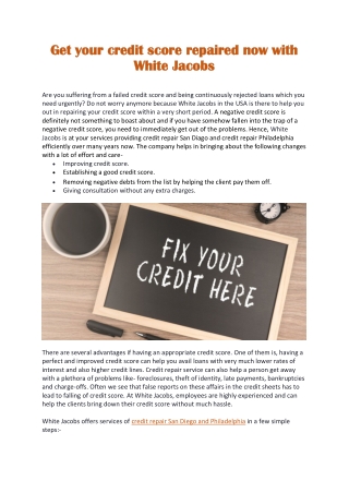 Get your credit score repaired now with White Jacobs