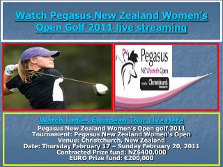 Watch Pegasus New Zealand Women???s Open Golf 2011 live stream
