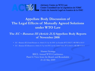 Appellate Body Discussion of  The Legal Effects of Mutually Agreed Solutions under WTO Law