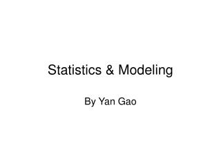 Statistics &amp; Modeling