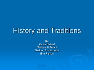 History and Traditions