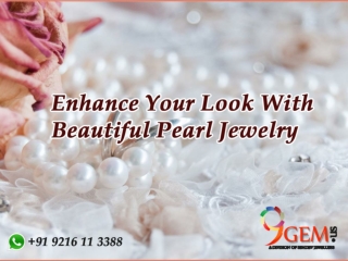Enhance Your Look With Beautiful  Pearl jewelery