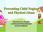 Preventing Child Neglect and Physical Abuse