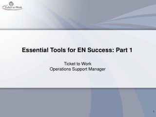 Essential Tools for EN Success: Part 1