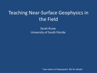 Teaching Near-Surface Geophysics in the Field