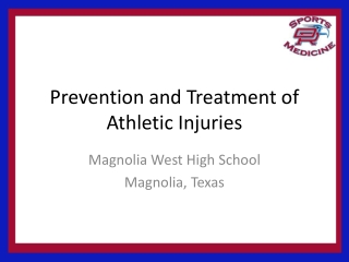 Prevention and Treatment of Athletic Injuries