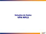 Solu es de Dados VPN MPLS