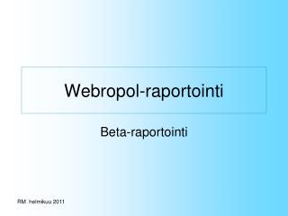Webropol-raportointi