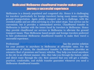 Dedicated Melbourne chauffeured transfer makes your journey a successful experience