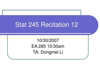 Stat 245 Recitation 12