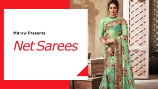 Designer Collection of Net Sarees