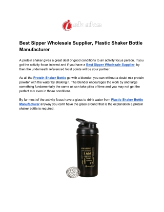 Best Sipper Wholesale Supplier, Plastic Shaker Bottle Manufacturer