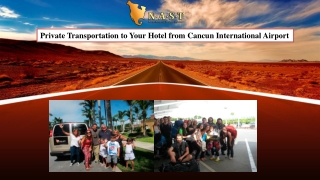 Private Transportation to Your Hotel from Cancun International Airport