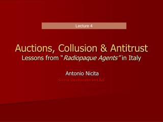 Auctions, Collusion &amp; Antitrust Lessons from “ Radiopaque Agents” in Italy