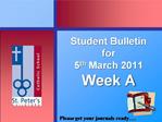 Student Bulletin for 5th March 2011 Week A