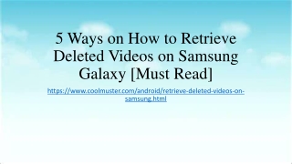 5 Ways on How to Retrieve Deleted Videos on Samsung Galaxy [Must Read]