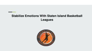 Stabilize Emotions With Staten Island Basketball Leagues