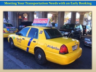 Meeting Your Transportation Needs with an Early Booking