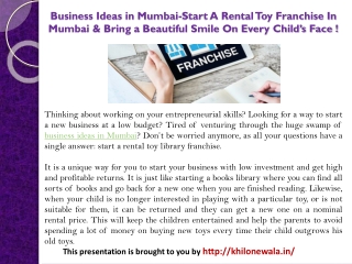 Business Ideas in Mumbai-Start A Rental Toy Franchise In Mumbai & Bring a Beautiful Smile On Every Child’s Face!