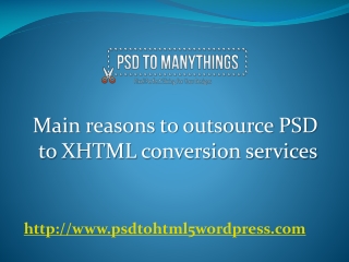 Psd to xhtml conversion services-psdtomanythings.com