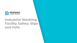 Industrial Washing Facility Safety: Slips and Falls