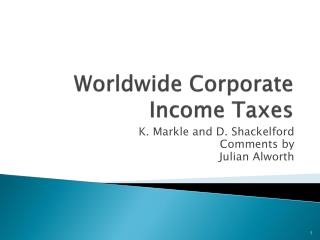 Worldwide Corporate Income Taxes
